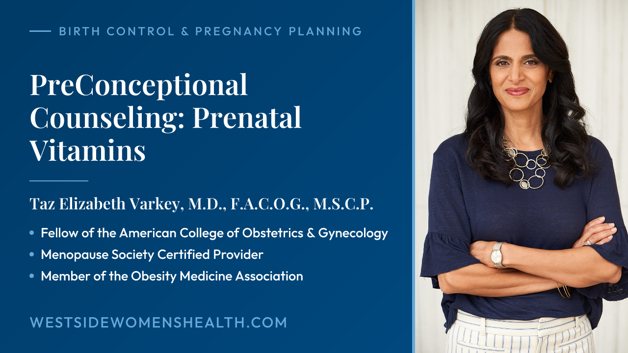 PreConceptional Counseling: Prenatal Vitamins