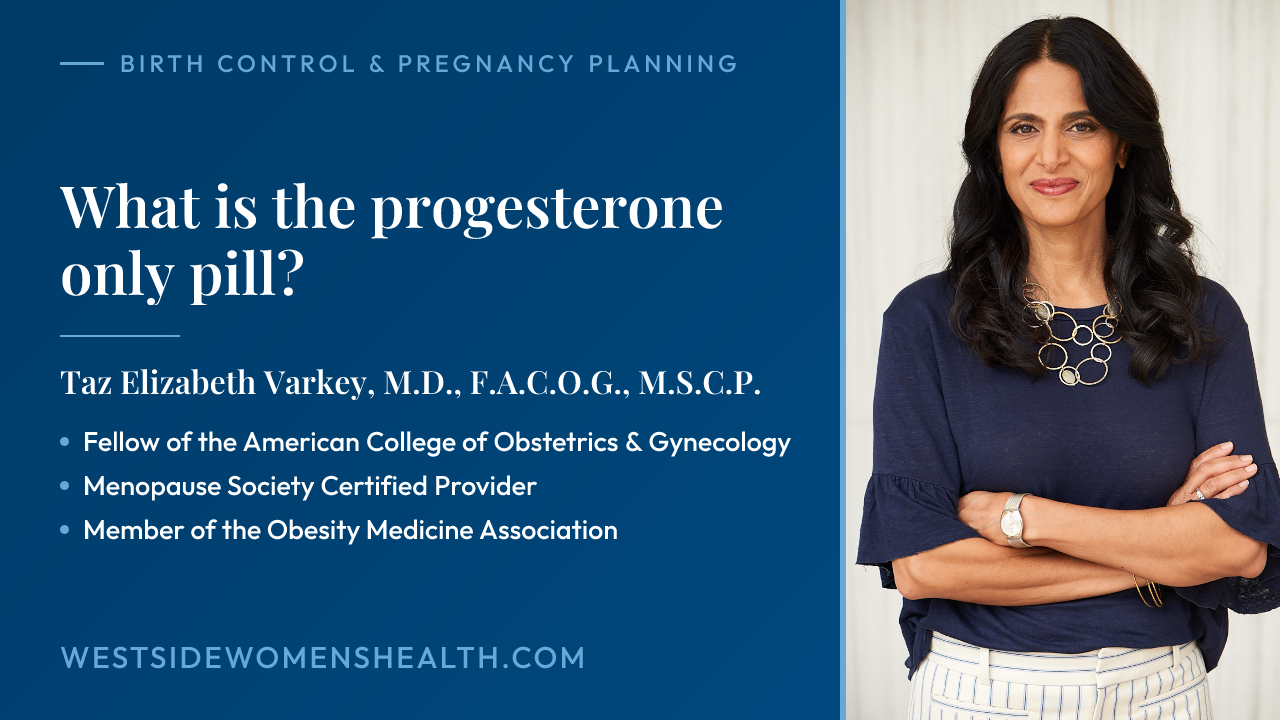 What is the progesterone only pill?